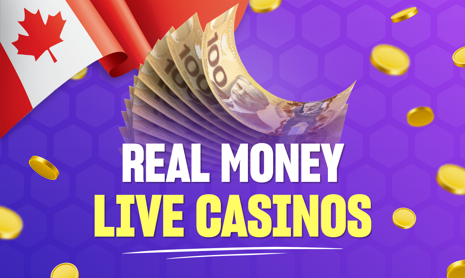 Real money live casinos in Canada.