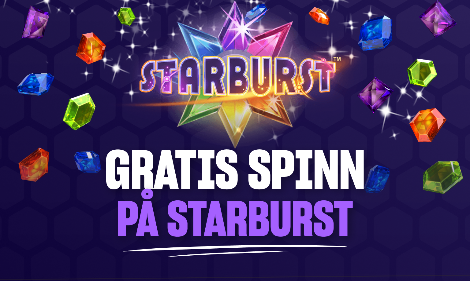 there are over 600 free spins available for the famous NetEnt slot Starburst